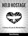 Held Hostage: A S...