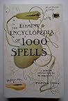 The Element Encyclopedia of 1000 Spells by Judika Illes