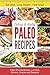 Delicious & Healthy Paleo R...