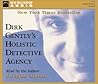 Dirk Gently's Holistic Detective Agency by Douglas Adams
