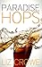 Paradise Hops