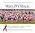 Why We Walk by John Yow