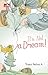 It's Not A Dream by Triani Retno A.