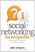 Social Networking for Nonprofits: Increasing Engagement in a Mobile and Web 2.0 World