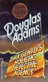Dirk Gently's Holistic Detective Agency by Douglas Adams