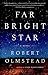 Far Bright Star