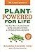 Plant-Powered for Life: Fre...