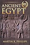 Ancient Egypt by Martin R. Phillips Ancient Egypt by Martin R. Phillips