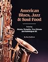American Blues, Jazz & Soul Food