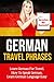 German Travel Phrases – Lea...