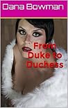 From Duke to Duchess