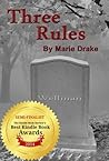 Three Rules by Marie Drake