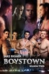 BOYSTOWN Season Two