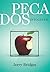 Pecados Intocáveis by Jerry Bridges