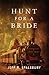 Hunt For A Bride by Jeff Spalsbury