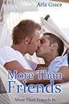 More Than Friends by Aria Grace