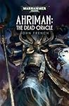 Ahriman: The Dead...