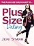 Plus Size Dating (The Plus Size Girls Guide to... Book 2)