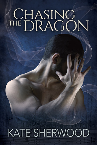 Chasing the Dragon (Kindle Edition)