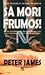 Sa mori frumos by Peter James Sa mori frumos by Peter James