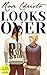 Looks Over (Gives Light, #2)