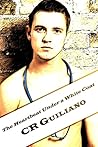 The Heartbeat Under a White Coat by C.R. Guiliano