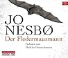 Der Fledermausmann by Jo Nesbø