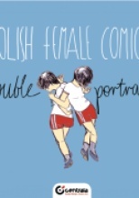 Double Portrait: Polish Female Comics (Paperback)