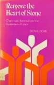 Remove the Heart of Stone: Charismatic Renewal and the Experience of Grace (Paperback)