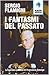 I fantasmi del passato by Sergio Flamigni