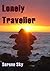 Lonely Traveller