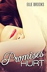 Promises Hurt by Elle Brooks