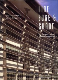 Line, Edge & Shade: The Search for a Design Language in Tropical Asia (Hardcover)