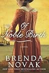 Of Noble Birth by Brenda Novak