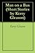 Man on a Bus (Short Stories by Kerry Gleason)