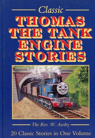 Classic Thomas The Tank Engine Stories: 20 Classic Stories in One Volume (Hardcover)