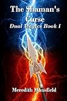 The Shaman's Curse