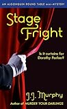 Stage Fright by J.J. Murphy
