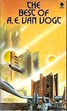 The Best of A.E. van Vogt by A.E. van Vogt