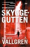 Skyggegutten by Carl-Johan Vallgren Skyggegutten by Carl-Johan Vallgren
