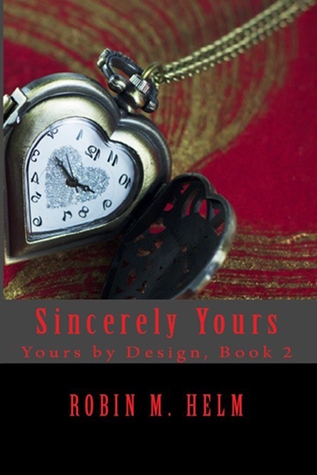 Sincerely Yours (Yours by Design, #2)