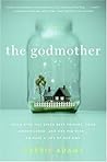 The Godmother by Carrie Adams The Godmother by Carrie Adams