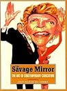 Savage Mirror: The Art of Contemporary Caricature
