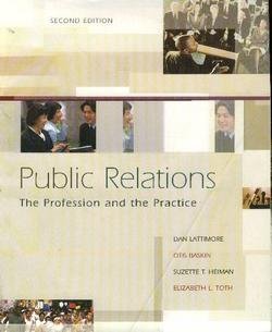 Public Relations : The Profession and the Practice (Paperback)