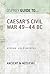 Caesar's Civil War: 49-44 BC (Guide To...)
