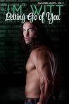 Letting Go of You by J.M. Witt