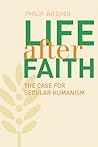 Life After Faith:...