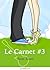 Écrit par contrat (Le Carnet, #3)