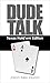 Dude Talk: Texas Hold'em (D...
