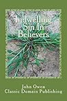 Indwelling Sin In...